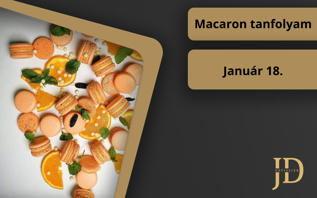 1 napos Macaron tanfolyam – Január 18.
